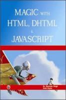 Magic With HTML, DHTML & Javascript