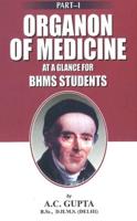 Organon of Medicine at a Glance for BHMS Students. Part I
