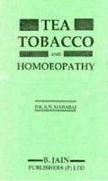 Tea Tobacco & Homoeopathy