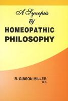 Synopsis of Homoeopathic Philosophy