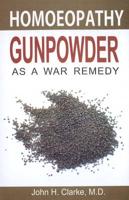 Gunpowder as a War Remedy