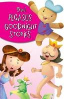 5 in 1 Pegasus Goodnight Stories