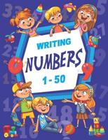 Writing Numbers. 1-50