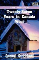 Twenty-seven Years in Canada West