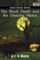 Black Death and the Dancing Mania