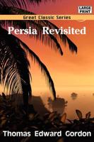 Persia Revisited