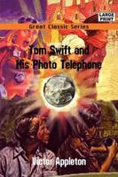 Tom Swift and His Photo Telephone