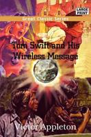 Tom Swift and His Wireless Message