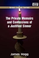 Private Memoirs and Confessions of a Justified Sinner