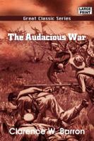 Audacious War