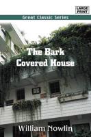 Bark Covered House