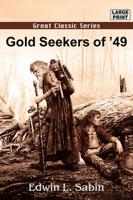 Gold Seekers of '49