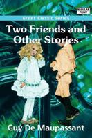 Two Friends and Other Stories