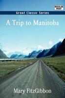 Trip to Manitoba