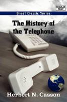 History of the Telephone