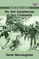 My War Experiences in Two Continents