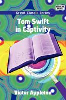 Tom Swift in Captivity