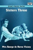 Sisters Three