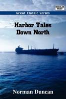 Harbor Tales Down North