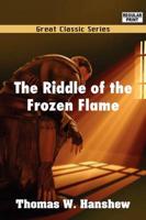 Riddle of the Frozen Flame