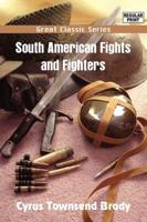 South American Fights and Fighters