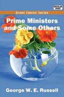 Prime Ministers and Some Others