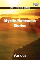 Mystic-humorous Stories