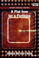 Flat Iron for a Farthing
