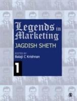 Legends in Marketing. Jagdish N. Sheth