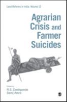 Agrarian Crisis and Farmers' Suicides