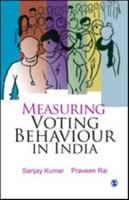 Measuring Voting Behaviour in India