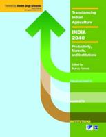 Transforming Indian Agriculture--India 2040