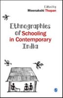 Ethnographies of Schooling in Contemporary India