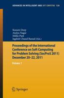 Proceedings of the International Conference on Soft Computing for Problem Solving (SocProS 2011) December 20-22, 2011 : Volume 1