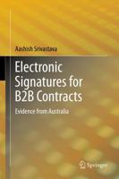 Electronic Signatures for B2B Contracts : Evidence from Australia