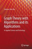 Graph Theory with Algorithms and its Applications : In Applied Science and Technology