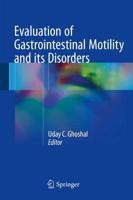 Evaluation of Gastrointestinal Motility and Its Disorders