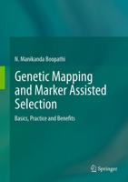 Genetic Mapping and Marker Assisted Selection