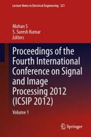 Proceedings of the Fourth International Conference on Signal and Image Processing 2012 (ICSIP 2012) : Volume 1