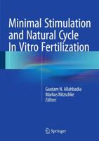 Minimal Stimulation and Natural Cycle in Vitro Fertilization
