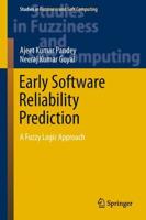 Early Software Reliability Prediction : A Fuzzy Logic Approach