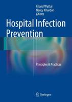 Hospital Infection Prevention : Principles & Practices