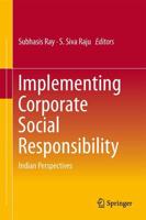 Implementing Corporate Social Responsibility : Indian Perspectives