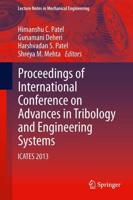 Proceedings of International Conference on Advances in Tribology and Engineering Systems : ICATES 2013