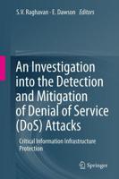 An Investigation into the Detection and Mitigation of Denial of Service (DoS) Attacks : Critical Information Infrastructure Protection
