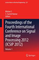 Proceedings of the Fourth International Conference on Signal and Image Processing 2012 (ICSIP 2012)