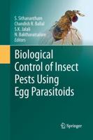 Biological Control of Insect Pests Using Egg Parasitoids