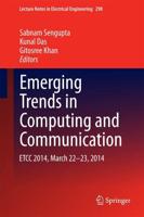 Emerging Trends in Computing and Communication : ETCC 2014, March 22-23, 2014