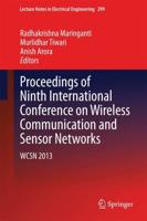 Proceedings of Ninth International Conference on Wireless Communication and Sensor Networks : WCSN 2013