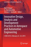 Innovative Design, Analysis and Development Practices in Aerospace and Automotive Engineering : I-DAD 2014, February 22 - 24, 2014